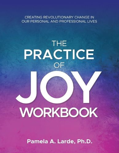 Cover image for The Practice of Joy Workbook