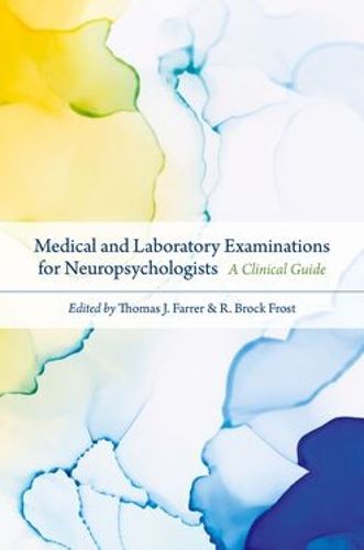 Cover image for Medical and Laboratory Examinations for Neuropsychologists