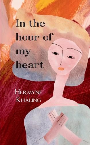 Cover image for In the hour of my heart (Edition1st)
