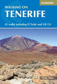 Cover image for Walking on Tenerife: 45 walks including El Teide and GR 131