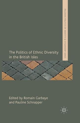 Cover image for The Politics of Ethnic Diversity in the British Isles