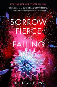 Cover image for A Sorrow Fierce and Falling (Kingdom on Fire, Book Three)