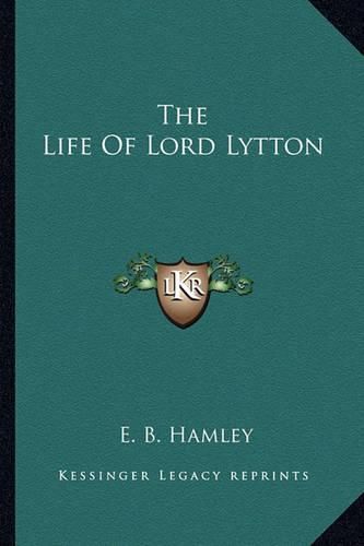 The Life of Lord Lytton