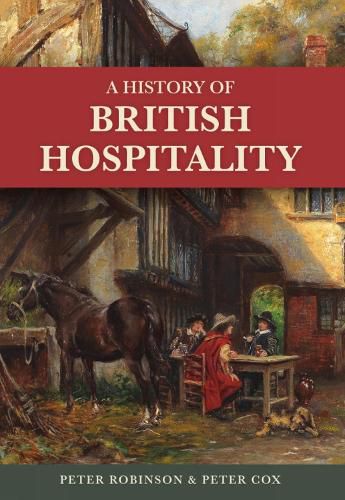 Cover image for A History of British Hospitality