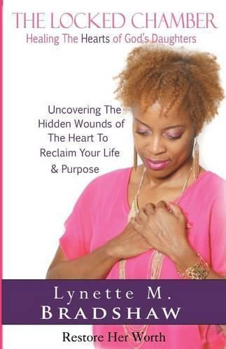 The Locked Chamber: Healing The Hearts of God's Daughters