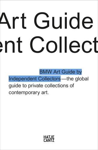 Cover image for The Fourth BMW Art Guide by Independent Collectors