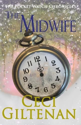 Cover image for The Midwife: The Pocket Watch Chronicles