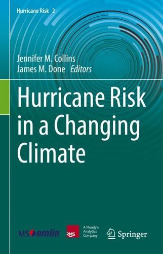Cover image for Hurricane Risk in a Changing Climate