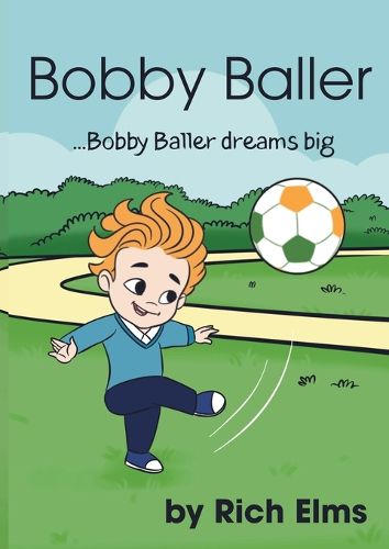 Cover image for Bobby Baller ...Bobby Baller dreams big