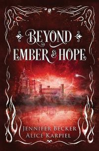 Cover image for Beyond Ember And Hope