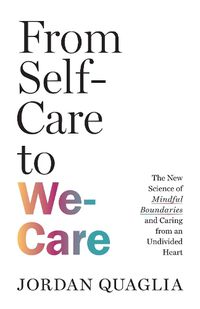 Cover image for From Self-Care to We-Care