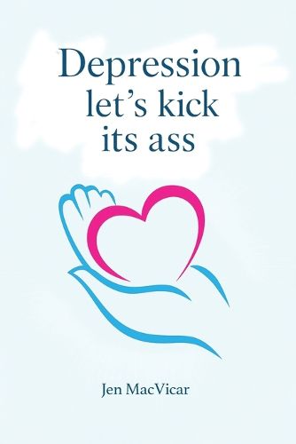 Cover image for Depression Let's Kick its Ass
