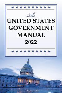 Cover image for The United States Government Manual 2022
