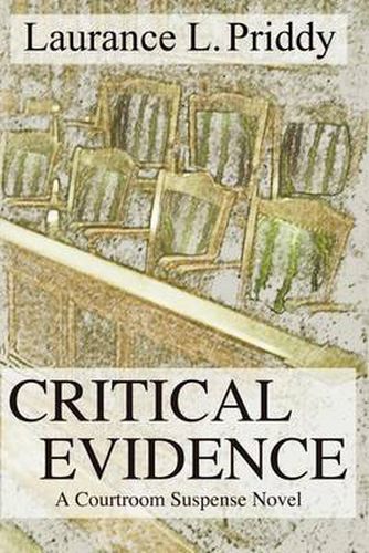 Cover image for Critical Evidence: A Courtroom Suspense Novel