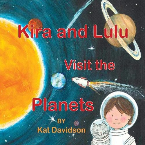 Cover image for Kira and Lulu Visit the Planets