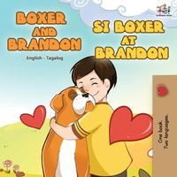 Cover image for Boxer and Brandon Si Boxer at Brandon: English Tagalog Bilingual Book