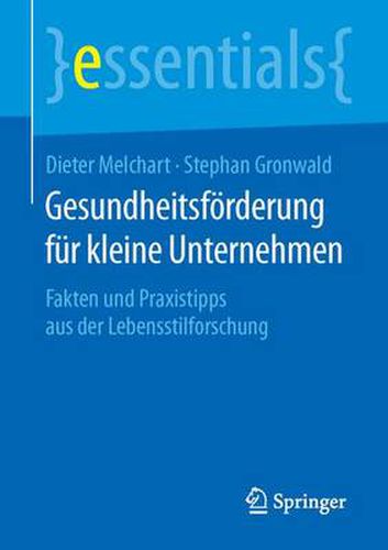 Cover image for Gesundheitsfoerderung fur kleine Unternehmen: Fakten und Praxistipps aus der Lebensstilforschung