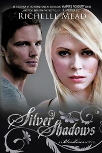 Cover image for Silver Shadows: A Bloodlines Novel