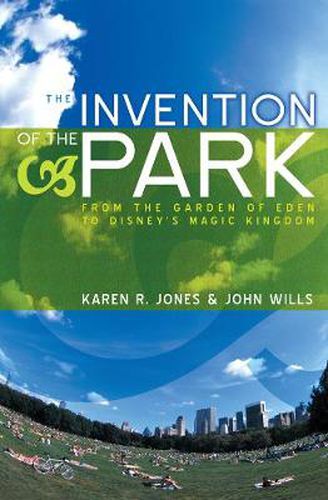 Cover image for The Invention of the Park