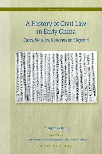 Cover image for A History of Civil Law in Early China: Cases, Statutes, Concepts and Beyond