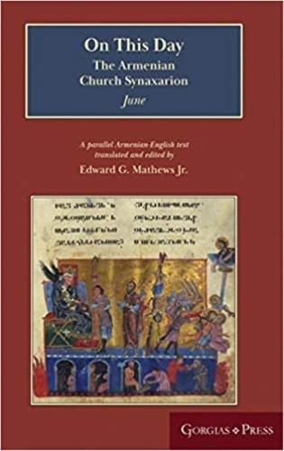 On This Day (June): The Armenian Church Synaxarion (Yaysmawurk')