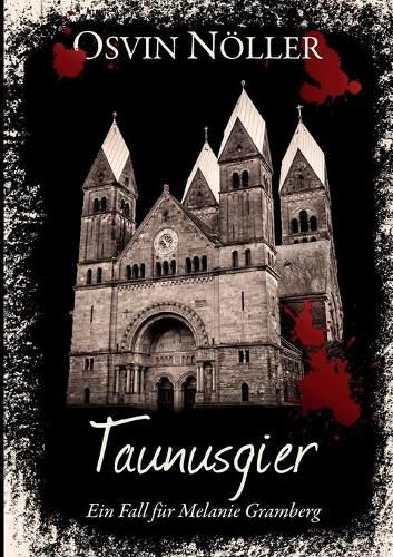 Cover image for Taunusgier: Ein Fall fur Melanie Gramberg