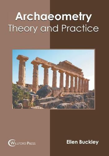 Cover image for Archaeometry: Theory and Practice