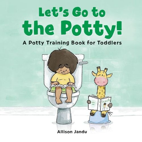 Cover image for Let's Go to the Potty!: A Potty Training Book for Toddlers