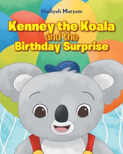 Cover image for Kenney the Koala and the Birthday Surprise