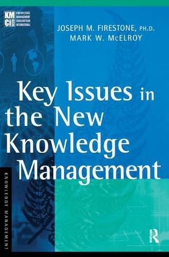 Cover image for Key Issues in the New Knowledge Management
