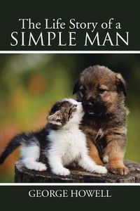 Cover image for The Life Story of a Simple Man