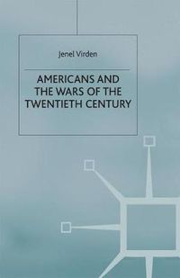 Cover image for Americans and the Wars of the Twentieth Century