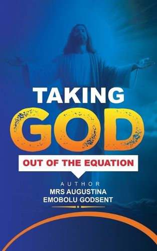 Cover image for Taking God Out of the Equation
