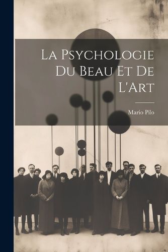 Cover image for La Psychologie Du Beau Et De L'Art