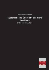 Cover image for Systematische Ubersicht Der Tiere Brasiliens