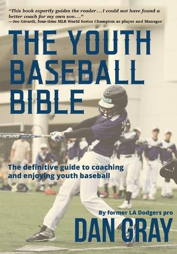 Cover image for Youth Baseball Bible: The Definitive Guide to Youth Baseball Coaching