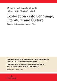 Cover image for Explorations into Language, Literature and Culture