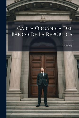 Cover image for Carta Org Nica del Banco de La Rep Blica