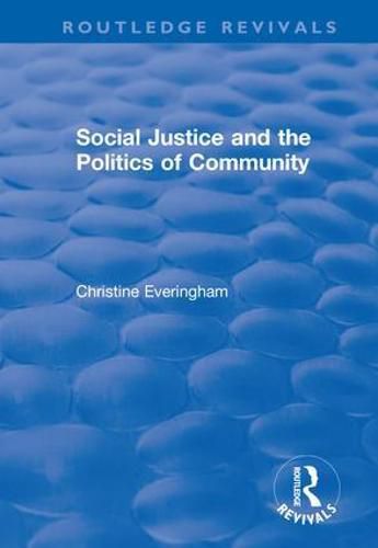 Cover image for Social Justice and the Politics of Community