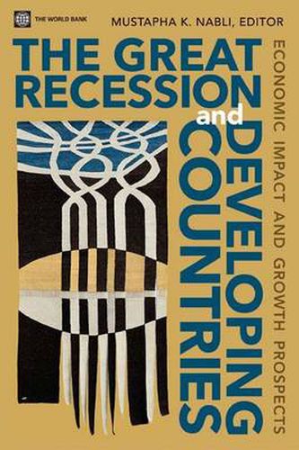 Cover image for The Great Recession and Developing Countries: Economic Impact and Growth Prospects