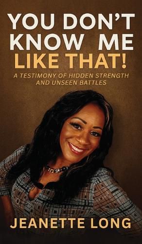 Cover image for You Don't Know Me Like That!