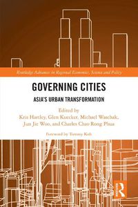 Cover image for Governing Cities: Asia's Urban Transformation