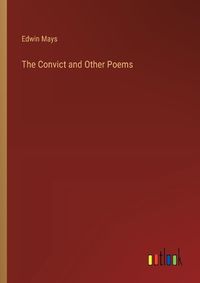 Cover image for The Convict and Other Poems