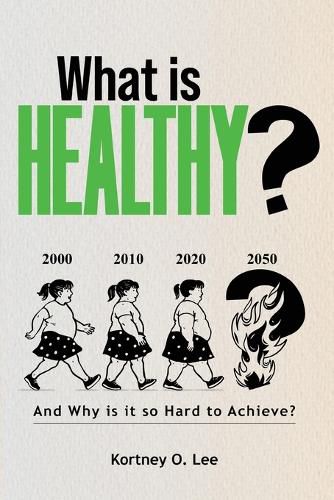 Cover image for What is Healthy?