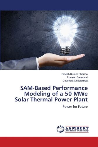 Cover image for SAM-Based Performance Modeling of a 50 MWe Solar Thermal Power Plant