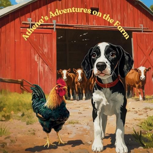 Cover image for Athena's Adventures on the Farm