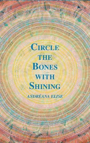 Cover image for Circle the Bones with Shining