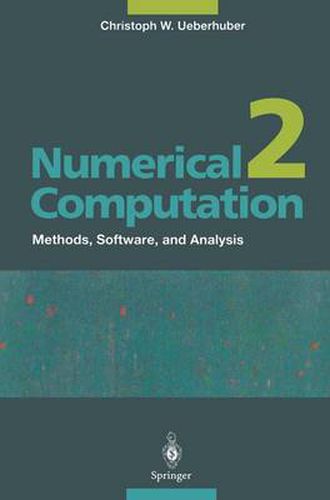 Cover image for Numerical Computation 2: Methods, Software, and Analysis