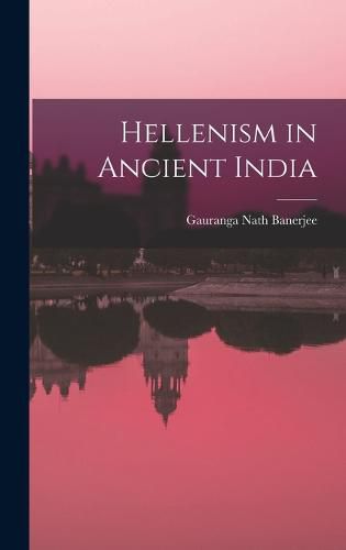 Cover image for Hellenism in Ancient India