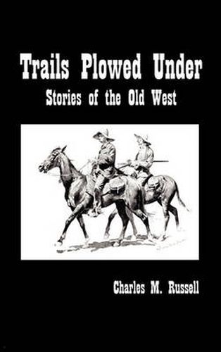 Cover image for Trails Plowed Under: Stories of the Old West